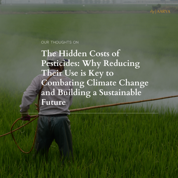 The Hidden Costs of Pesticides: Why Reducing Their Use is Key to Combating Climate Change and Building a Sustainable Future